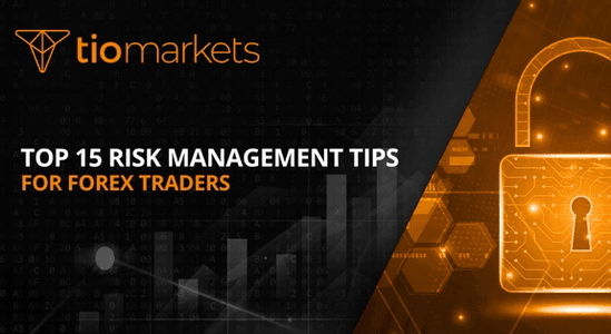 top-15-risk-management-tips-for-forex-traders