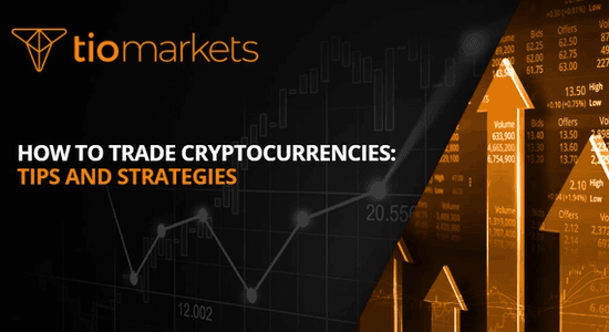 how-to-trade-cryptocurrencies-tips-and-strategies